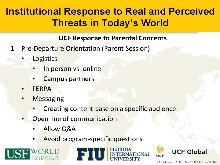 Institutional Response to Real and Perceived Threats in
