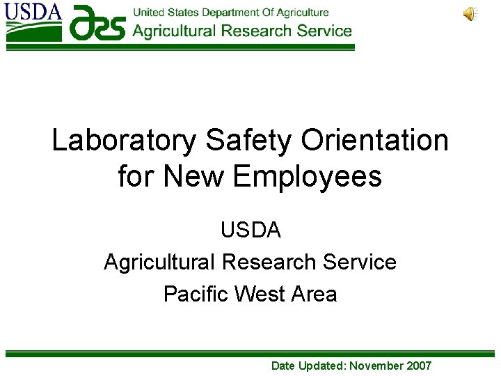 1 Laboratory Safety Orientation for New Employees USDA Agricultural Research Service Pacific West Area