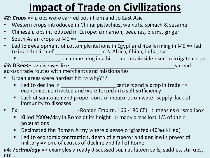Impact of Trade on Civilizations #2: Crops => crops were carried both from and
