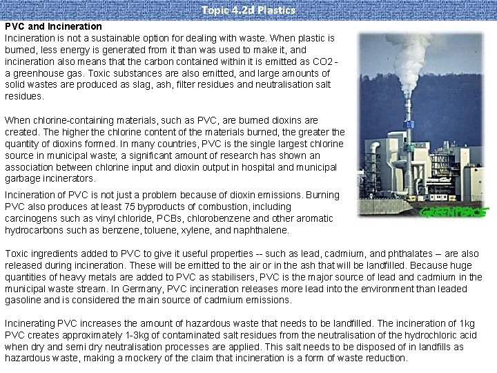 Topic 4. 2 d Plastics PVC and Incineration is not a sustainable option for