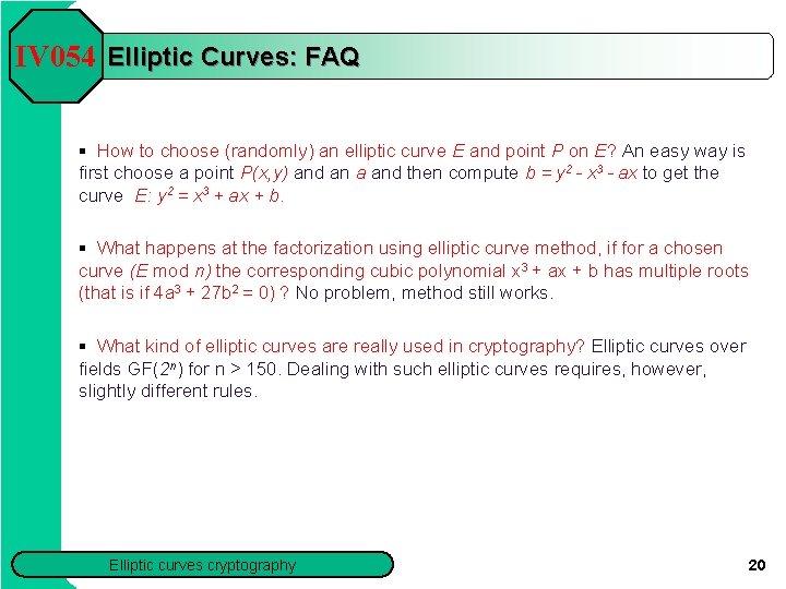 IV 054 Elliptic Curves: FAQ § How to choose (randomly) an elliptic curve E