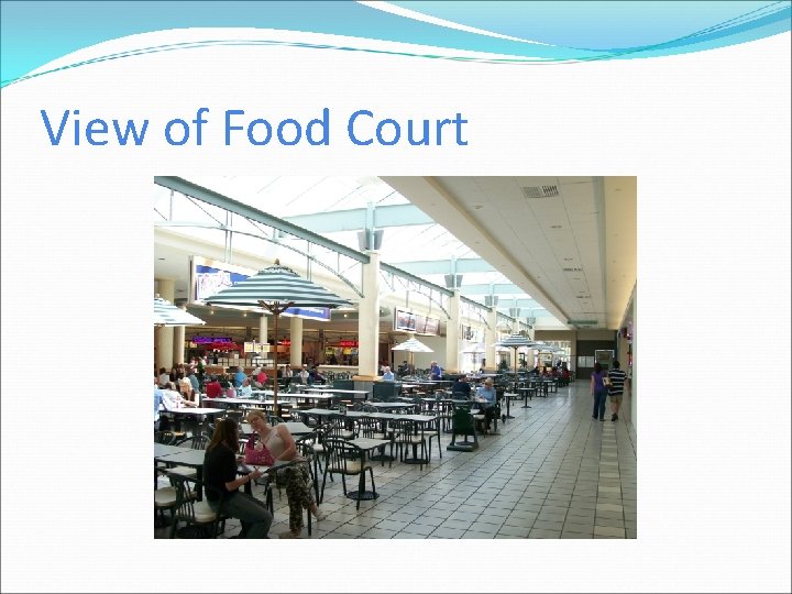 View of Food Court 