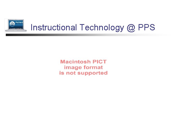 Instructional Technology @ PPS 