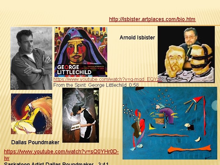 http: //isbister. artplaces. com/bio. htm Arnold Isbister https: //www. youtube. com/watch? v=q-mgd_EQYzc From the