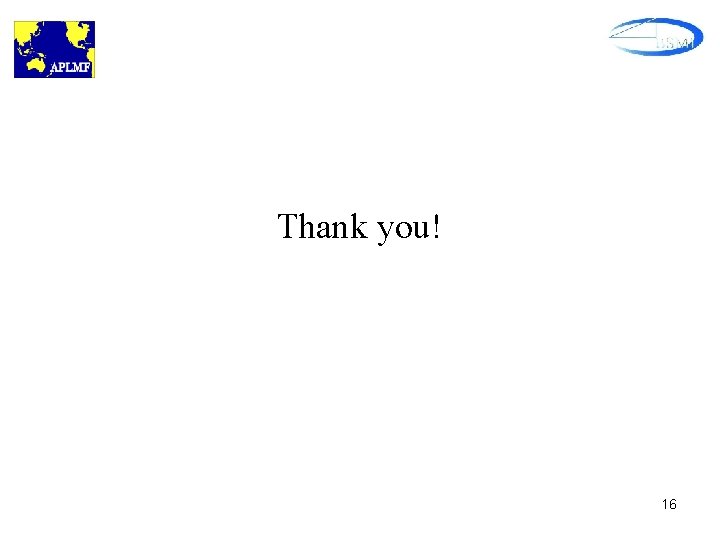 Thank you! 16 