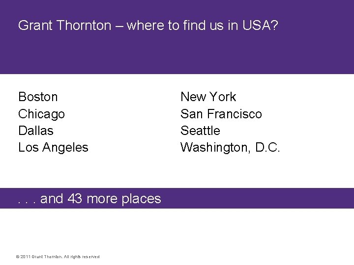 Grant Thornton – where to find us in USA? Boston Chicago Dallas Los Angeles