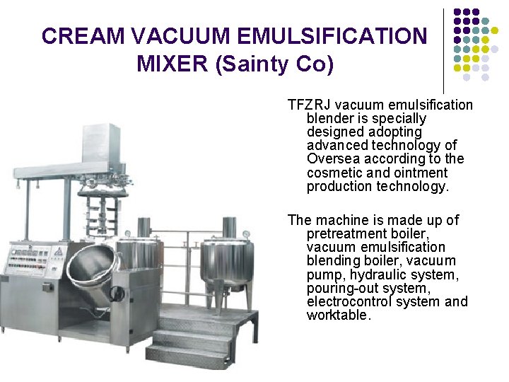 CREAM VACUUM EMULSIFICATION MIXER (Sainty Co) TFZRJ vacuum emulsification blender is specially designed adopting