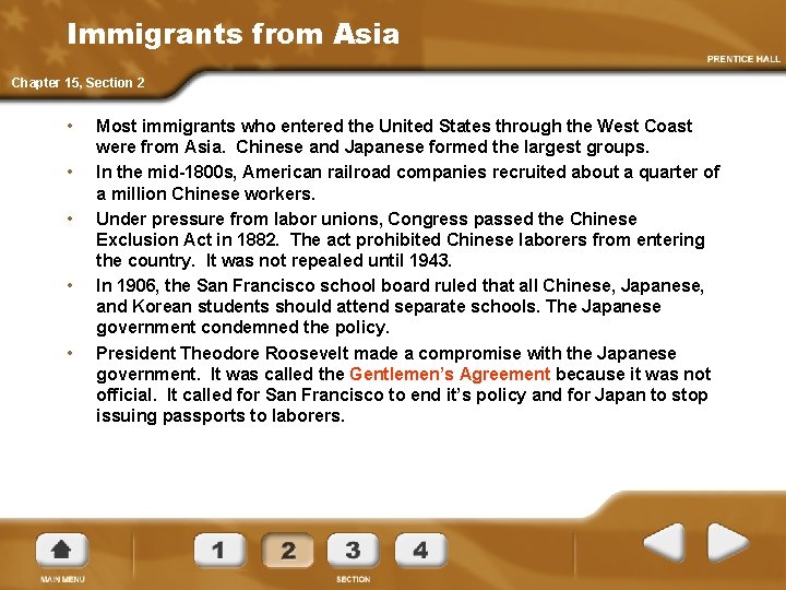 Immigrants from Asia Chapter 15, Section 2 • • • Most immigrants who entered