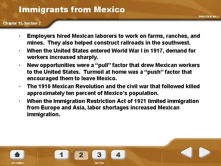 Immigrants from Mexico Chapter 15, Section 2 • • • Employers hired Mexican laborers