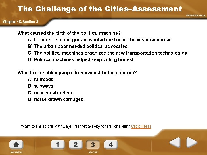 The Challenge of the Cities–Assessment Chapter 15, Section 3 What caused the birth of