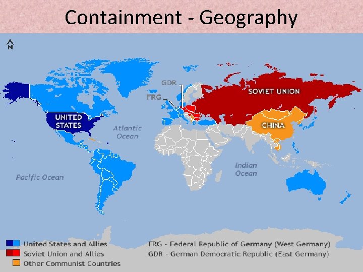 Containment - Geography • Nort Containment - Geography • Nort