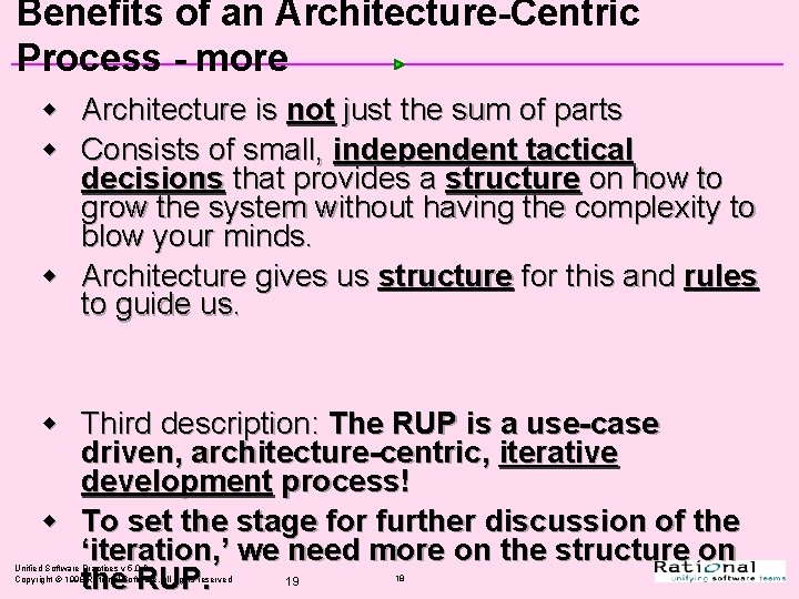 Benefits of an Architecture-Centric Process - more w Architecture is not just the sum Benefits of an Architecture-Centric Process - more w Architecture is not just the sum
