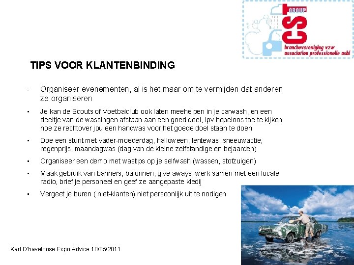 TIPS VOOR KLANTENBINDING - Organiseer evenementen, al is het maar om te vermijden dat