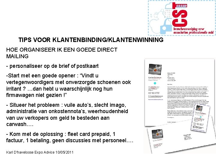TIPS VOOR KLANTENBINDING/KLANTENWINNING HOE ORGANISEER IK EEN GOEDE DIRECT MAILING - personaliseer op de