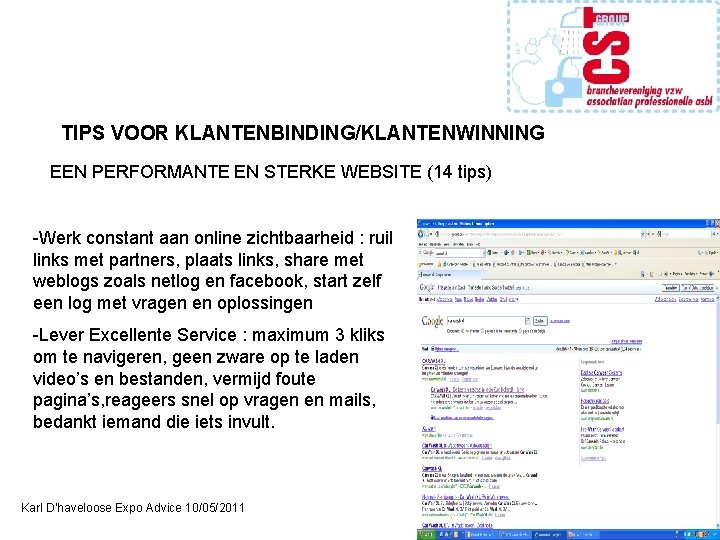 TIPS VOOR KLANTENBINDING/KLANTENWINNING EEN PERFORMANTE EN STERKE WEBSITE (14 tips) -Werk constant aan online