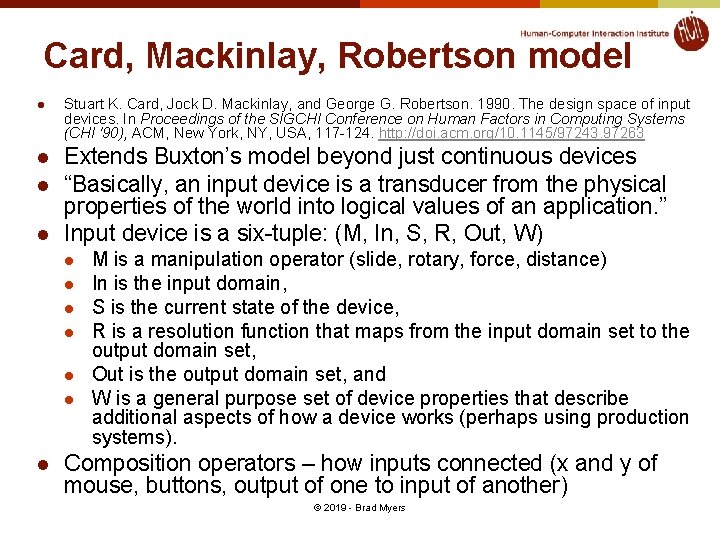 Card, Mackinlay, Robertson model l l Stuart K. Card, Jock D. Mackinlay, and George Card, Mackinlay, Robertson model l l Stuart K. Card, Jock D. Mackinlay, and George