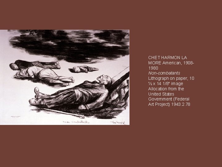 CHET HARMON LA MORE American, 19081980 Non-combatants Lithograph on paper, 10 ½ x 14