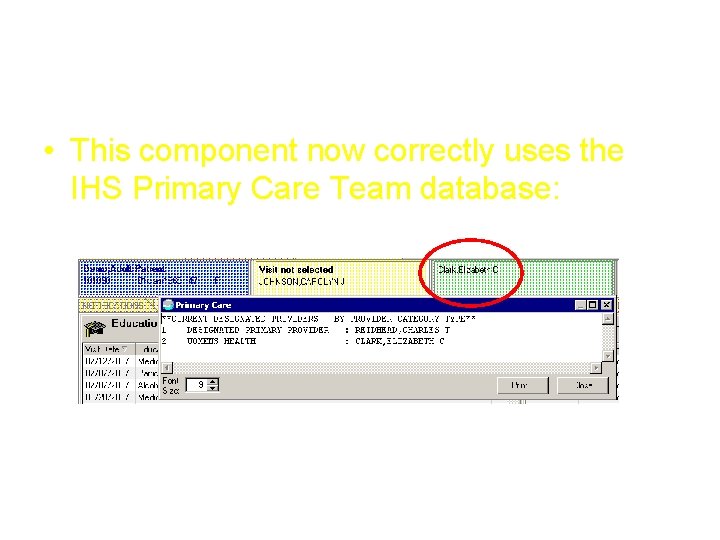 Add the Primary Care Header • This component now correctly uses the IHS Primary Add the Primary Care Header • This component now correctly uses the IHS Primary