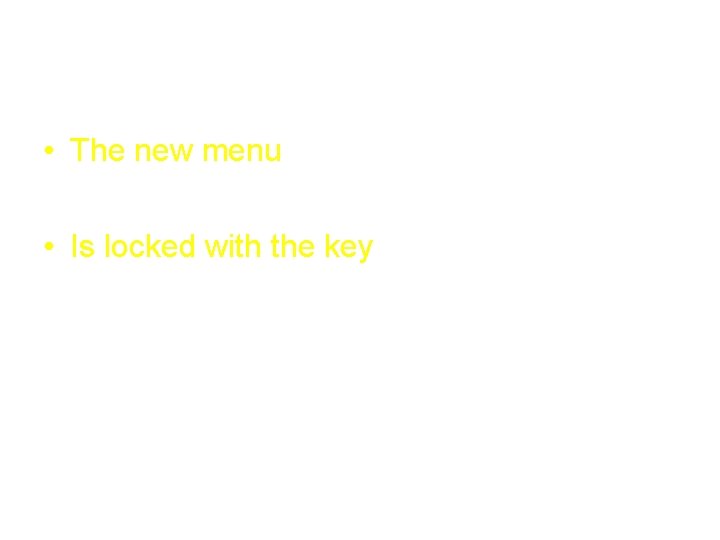 RPMS Menus • The new menu RPMS-EHR Configuration Master Menu [BEHOMENU] • Is locked