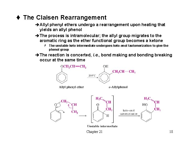 t The Claisen Rearrangement èAllyl phenyl ethers undergo a rearrangement upon heating that yields t The Claisen Rearrangement èAllyl phenyl ethers undergo a rearrangement upon heating that yields