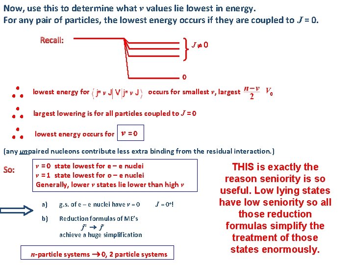 Now, use this to determine what v values lie lowest in energy. For any