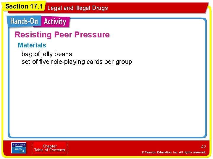 Section 17. 1 Legal and Illegal Drugs Resisting Peer Pressure Materials bag of jelly