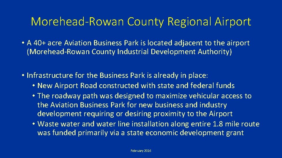 Morehead-Rowan County Regional Airport • A 40+ acre Aviation Business Park is located adjacent