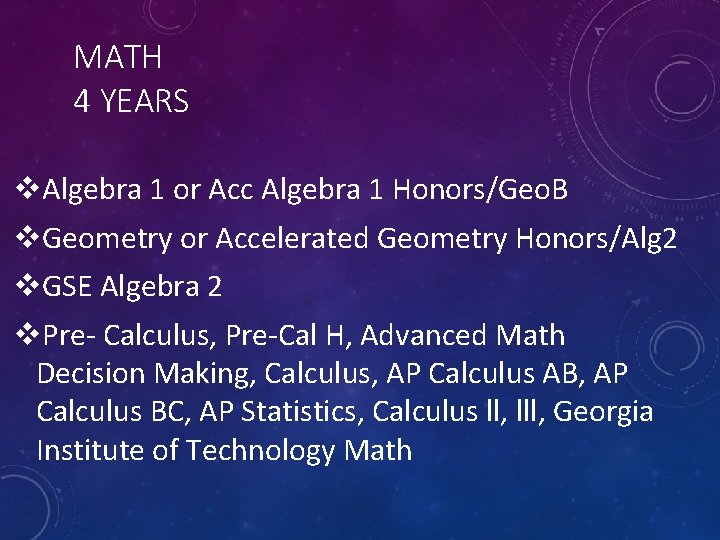 MATH 4 YEARS v. Algebra 1 or Acc Algebra 1 Honors/Geo. B v. Geometry