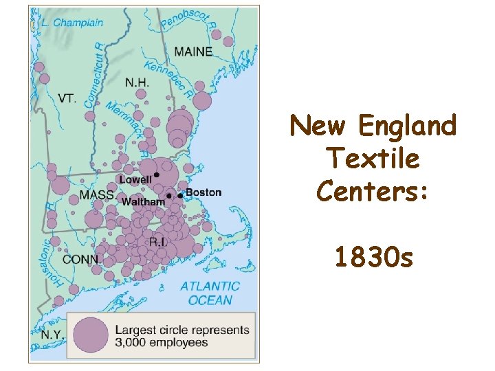 New England Textile Centers: 1830 s 