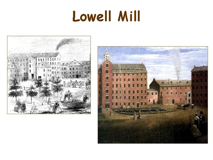 Lowell Mill 