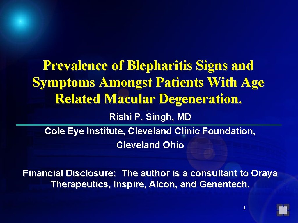 Prevalence of Blepharitis Signs and Symptoms Amongst Patients With Age Related Macular Degeneration. Rishi