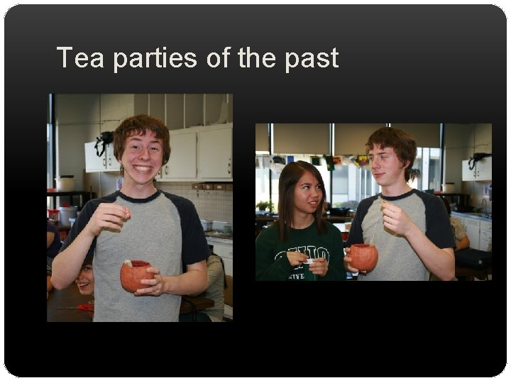 Tea parties of the past 