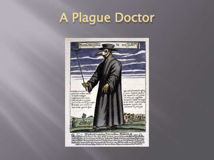 A Plague Doctor 