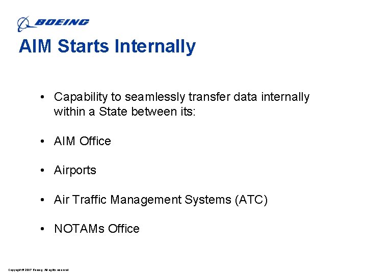 AIM Starts Internally • Capability to seamlessly transfer data internally within a State between AIM Starts Internally • Capability to seamlessly transfer data internally within a State between