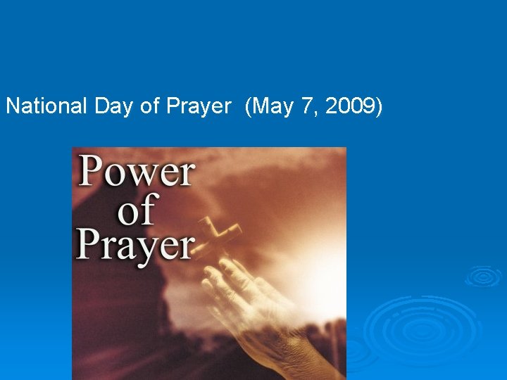 National Day of Prayer (May 7, 2009) 
