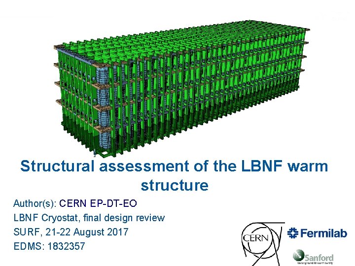 Structural assessment of the LBNF warm structure Author(s): CERN EP-DT-EO LBNF Cryostat, final design