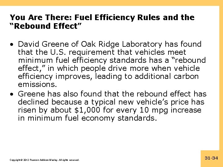 You Are There: Fuel Efficiency Rules and the “Rebound Effect” • David Greene of