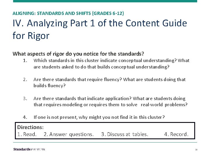 ALIGNING: STANDARDS AND SHIFTS (GRADES 6 -12) IV. Analyzing Part 1 of the Content
