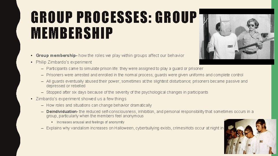GROUP PROCESSES: GROUP MEMBERSHIP • Group membership- how the roles we play within groups