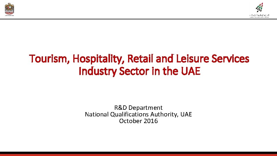 Tourism, Hospitality, Retail and Leisure Services Industry Sector in the UAE R&D Department National