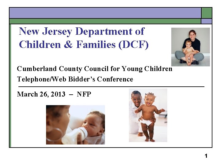 New Jersey Department of Children & Families (DCF) Cumberland County Council for Young Children
