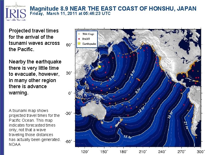 Magnitude 8. 9 NEAR THE EAST COAST OF HONSHU, JAPAN Friday, March 11, 2011