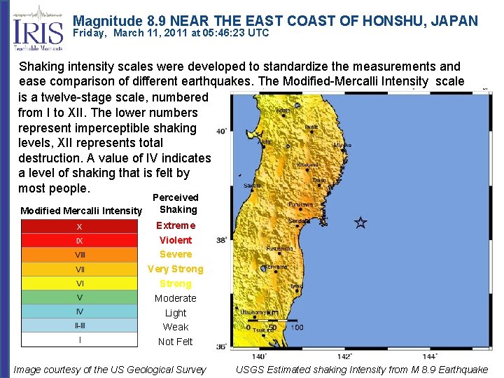 Magnitude 8. 9 NEAR THE EAST COAST OF HONSHU, JAPAN Friday, March 11, 2011