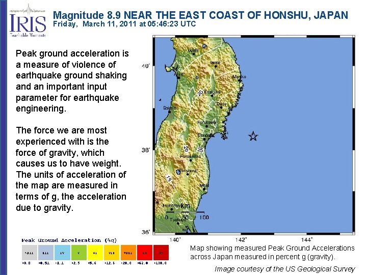 Magnitude 8. 9 NEAR THE EAST COAST OF HONSHU, JAPAN Friday, March 11, 2011