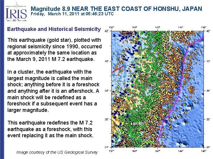 Magnitude 8. 9 NEAR THE EAST COAST OF HONSHU, JAPAN Friday, March 11, 2011