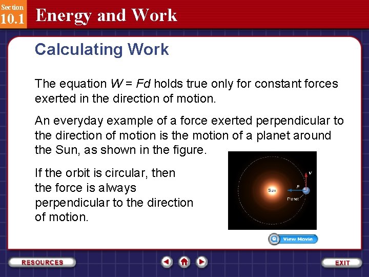 Section 10. 1 Energy and Work Calculating Work The equation W = Fd holds