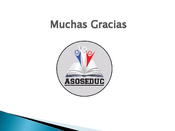 Muchas Gracias 