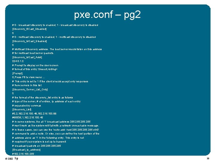 pxe. conf – pg 2 # 0 - broadcast discovery is enabled; 1 -