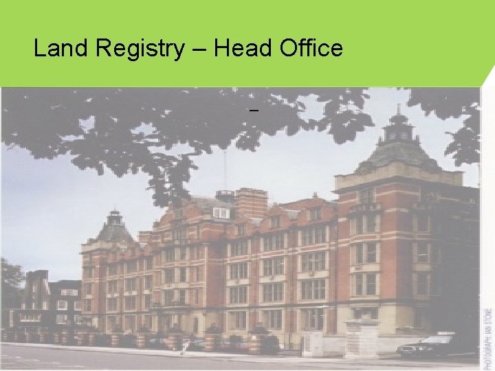 Land Registry – Head Office – 