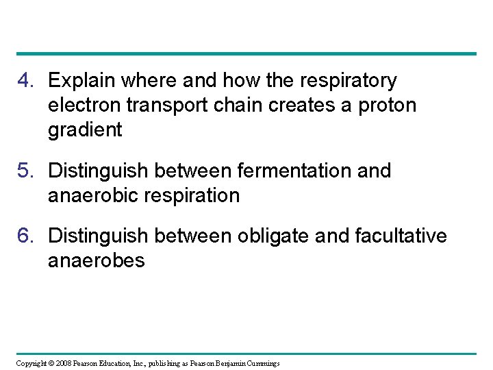 4. Explain where and how the respiratory electron transport chain creates a proton gradient